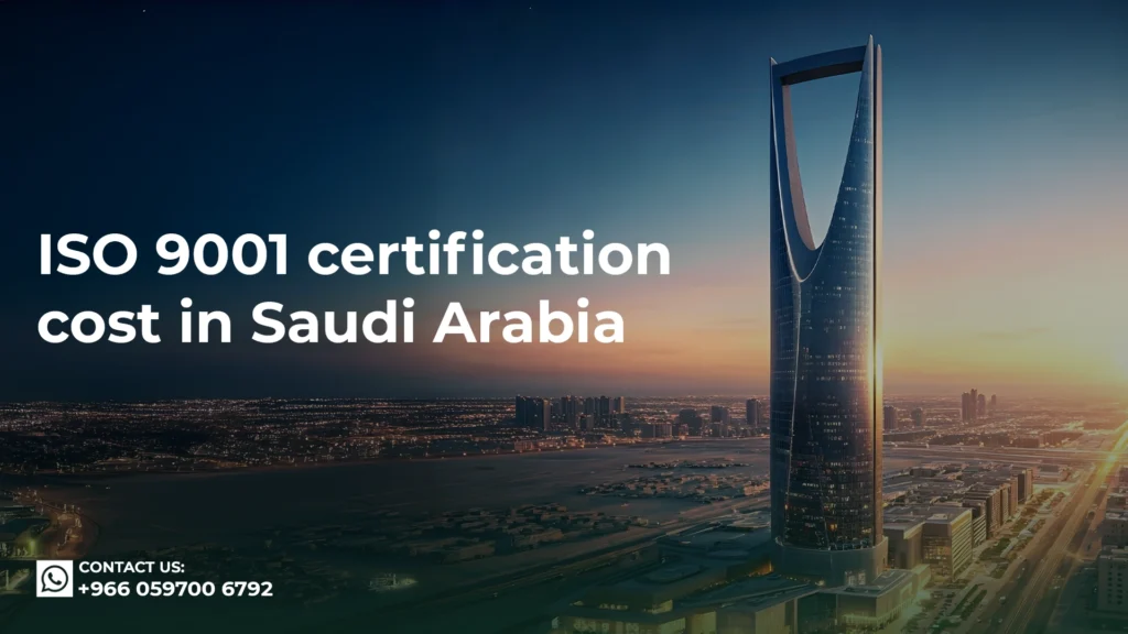 iso-9001-certification-cost-in-Saudi arabia